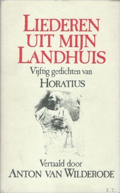 liederen uit mijn landhuis vijftig gedichten van horatius Reader