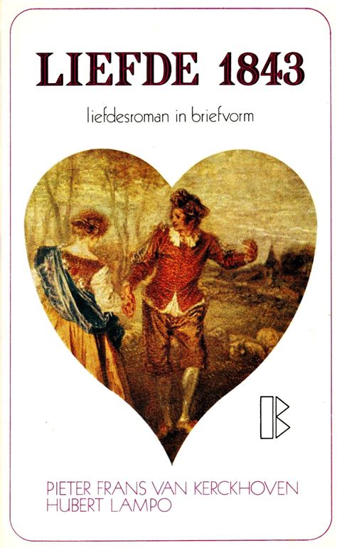 liefde 1843 liefdesroman in briefvorm vert hubert lampo Kindle Editon