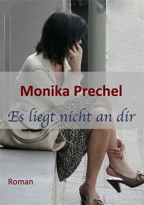 liegt nicht dir monika prechel ebook Kindle Editon