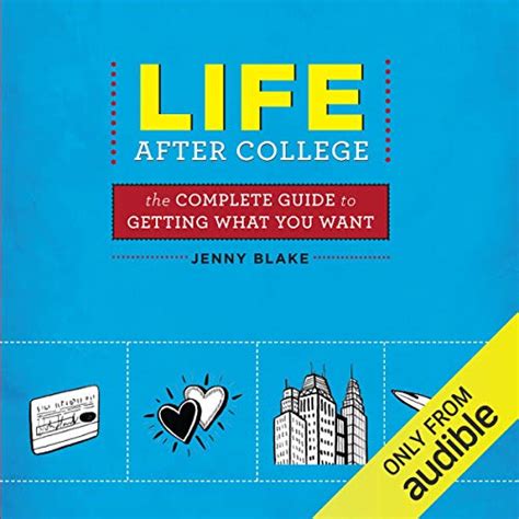 life after college the complete guide to getting what you want Reader