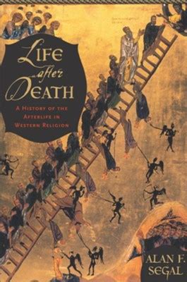 life after death a history of the afterlife in western religion Reader
