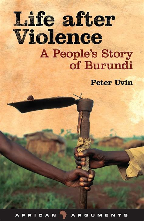 life after violence a peoples story of burundi african arguments Reader