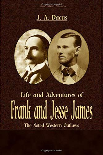 life and adventures of frank and jesse james 1880 Reader