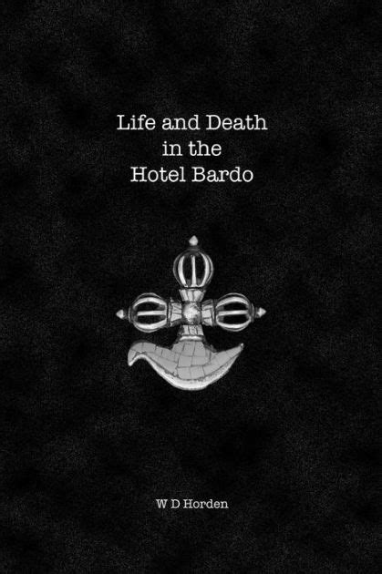 life and death in the hotel bardo follow your cool Epub