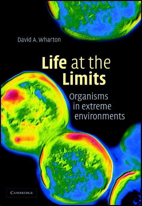 life at the limits organisms in extreme environments Epub