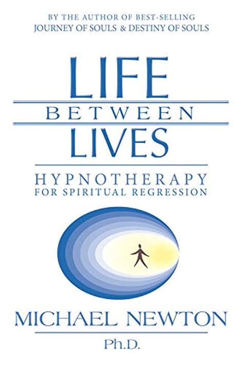 life between lives hypnotherapy for spiritual regression Kindle Editon