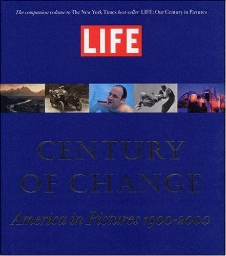 life century of change america in pictures 19002000 Doc