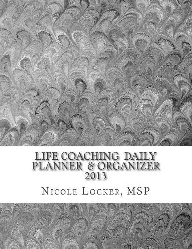 life coaching daily planner and organizer 2013 2014 Reader