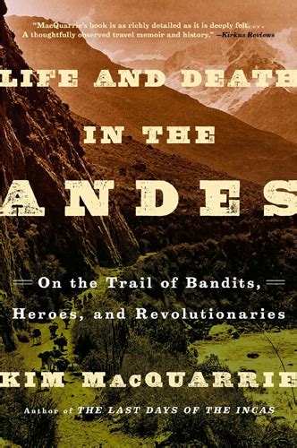 life death andes bandits revolutionaries Reader