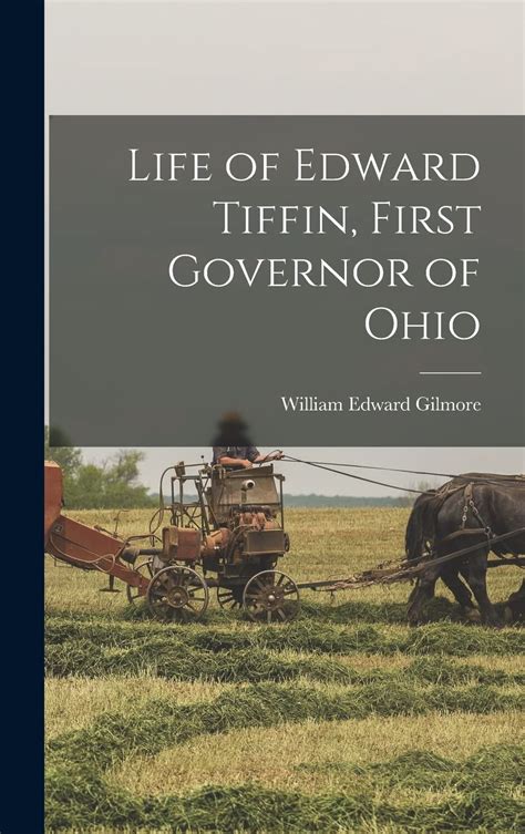 life edward tiffin governor classic Epub