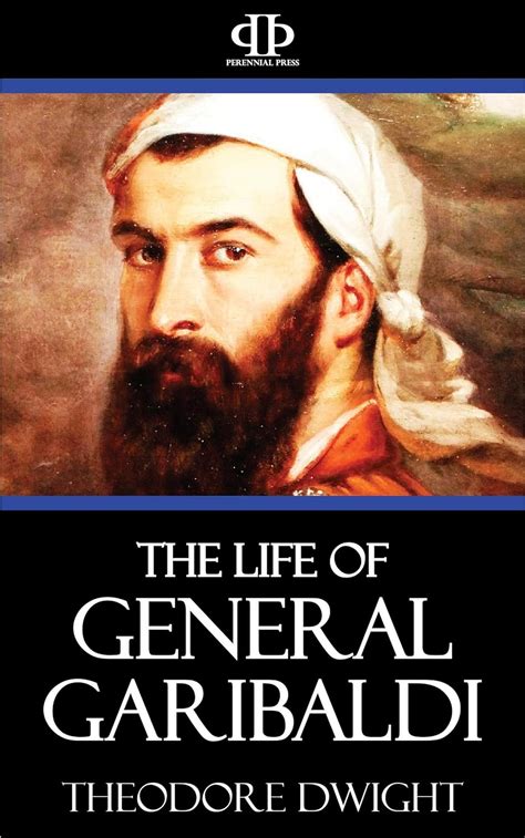 life general garibaldi theodore dwight ebook Epub