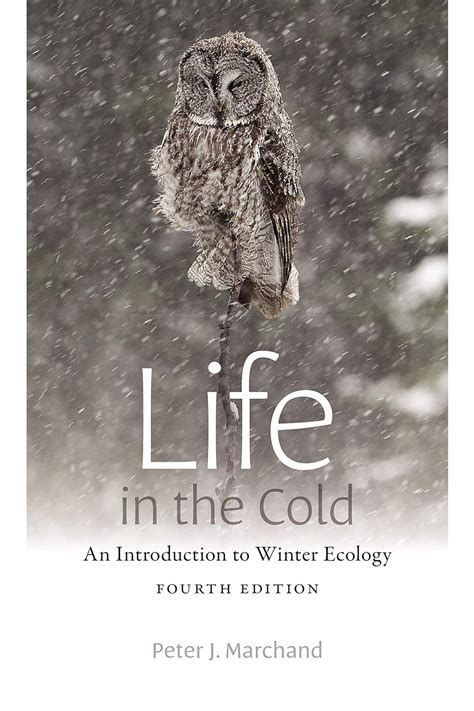 life in the cold an introduction to winter ecology fourth edition Epub