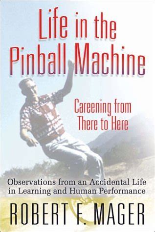 life in the pinball machine careening from there to here Epub