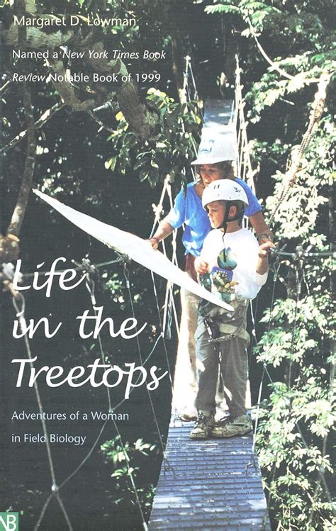 life in the treetops adventures of a woman in field biology Reader