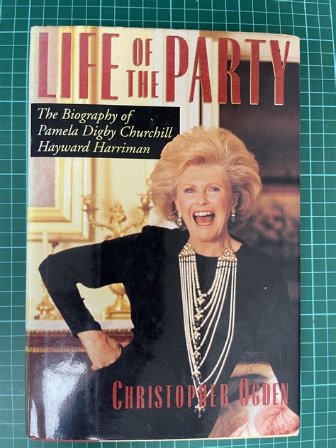 life of the party the biography of pamela digby churchill hayward harriman Kindle Editon