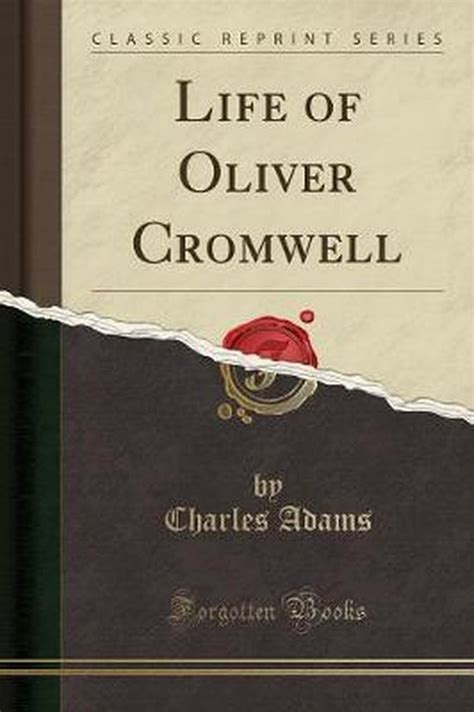 life oliver cromwell classic reprint Kindle Editon
