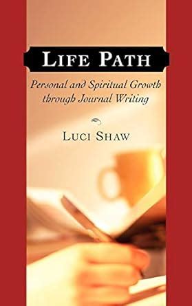 life path personal and spiritual growth through journal writing PDF