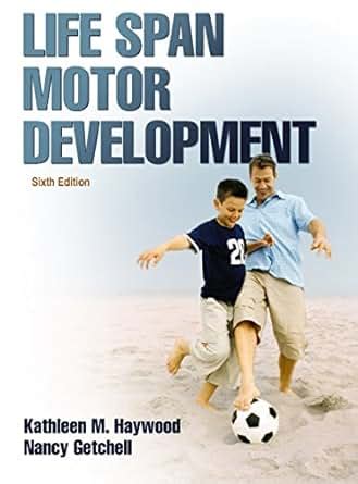 life span motor development 6th edition Ebook Doc