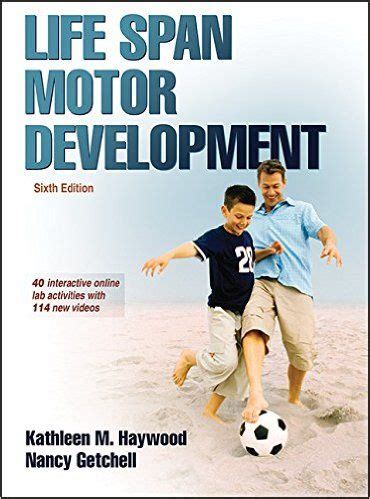 life span motor development 6th edition with web study guide PDF