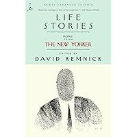 life stories profiles from the new yorker modern library paperbacks Reader