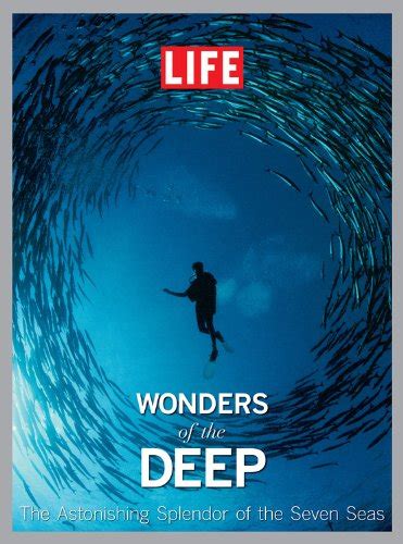 life wonders of the deep the astonishing splendor of the seven seas Epub