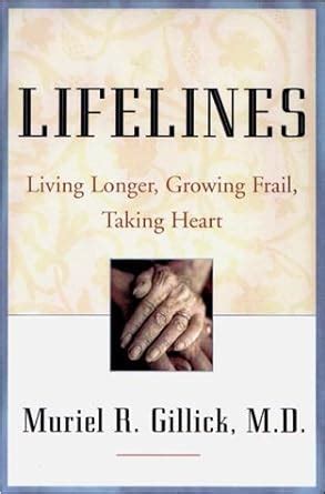 lifelines living longer growing frail taking heart Epub
