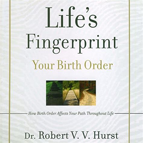 lifes fingerprint how birth order affects your path throughout life Kindle Editon