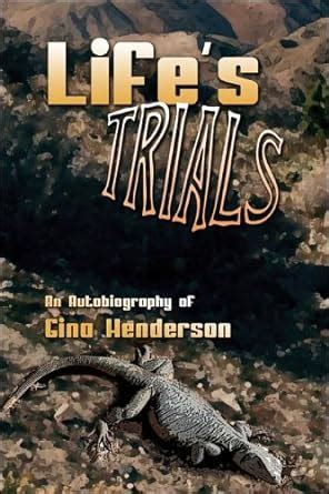 lifes trials an autobiography of gina henderson Epub