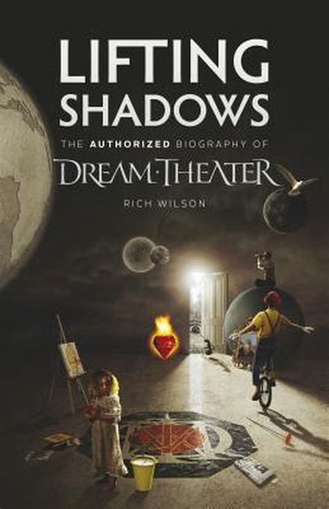 lifting shadows the authorized biography of dream theater Doc