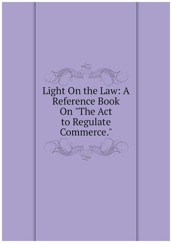 light law reference regulate commerce Reader