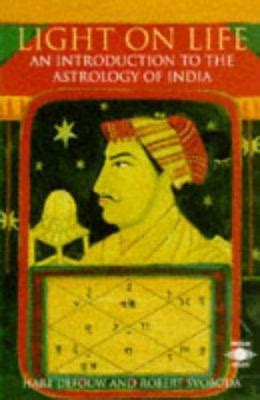 light on life an introduction to the astrology of india Doc