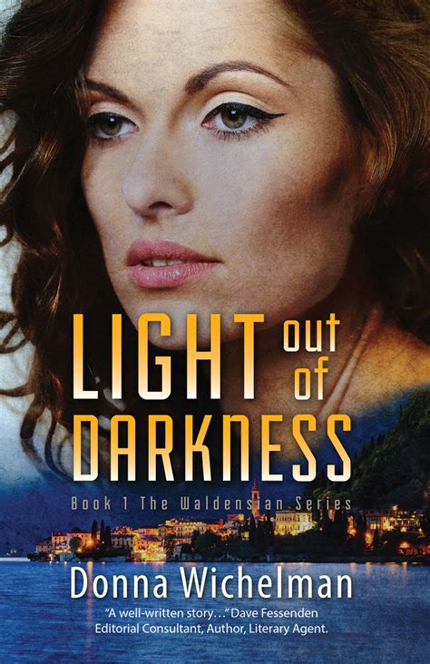 light out of darkness the waldensian series volume 1 Reader