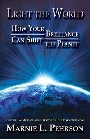 light the world how your brilliance can shift the planet PDF