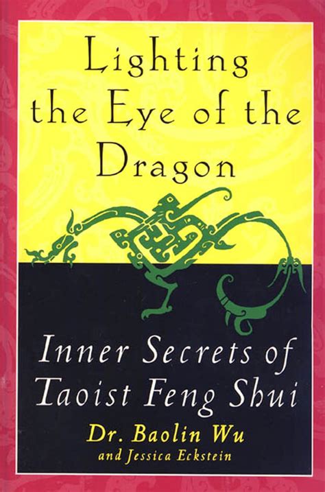 lighting the eye of the dragon inner secrets of taoist feng shui Kindle Editon