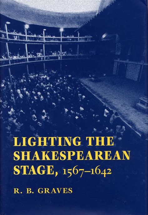 lighting the shakespearean stage 1567 Kindle Editon