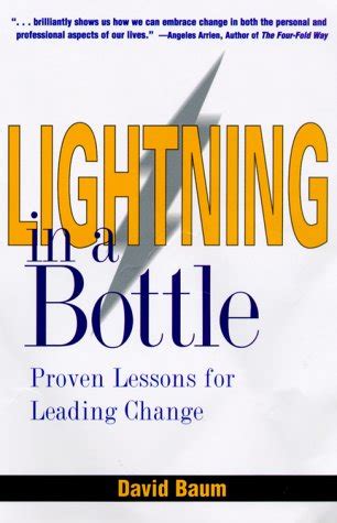 lightning in a bottle proven lessons for leading change Doc