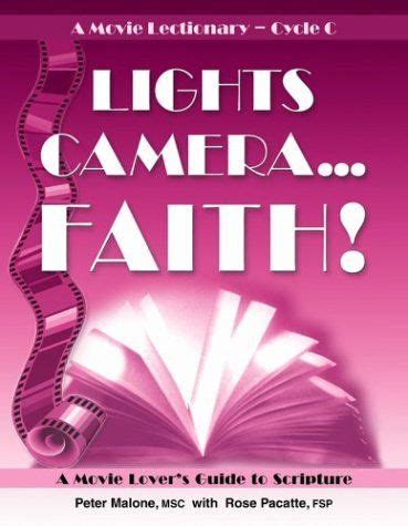 lights camera faith a movie lectionary guide to scripture cycle c Reader