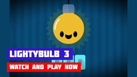 Lightybulb 3 Walkthrough