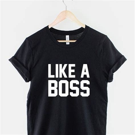 like a boss shirt