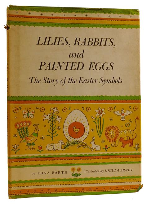 lilies rabbits and painted eggs the story of the easter symbols Reader