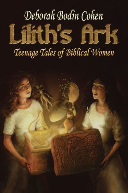 liliths ark teenage tales of biblical women PDF