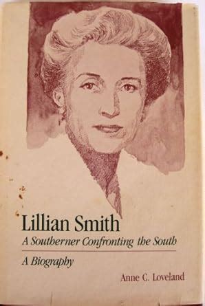 lillian smith a southerner confronting the south southern biography Kindle Editon