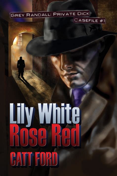 lily white rose red grey randall private dick casefile 1 PDF
