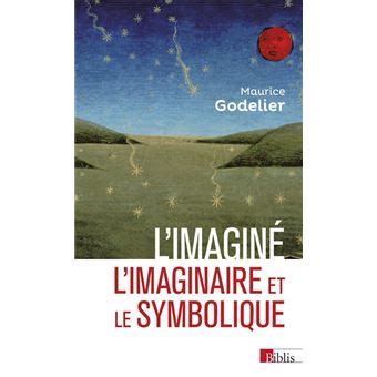 limagin limaginaire symbolique maurice godelier Doc