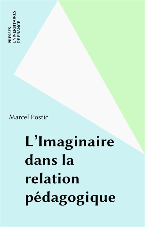 limaginaire relation p dagogique marcel postic ebook PDF