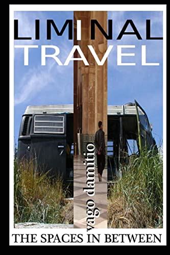 liminal travel the spaces in between Epub