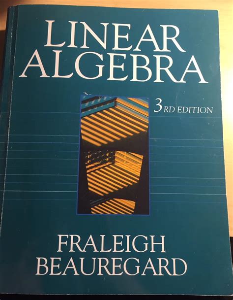 linear algebra fraleigh and beauregard 3rd edition PDF