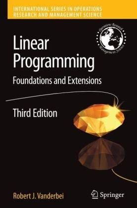 linear programming foundations and extensions solutions manual PDF