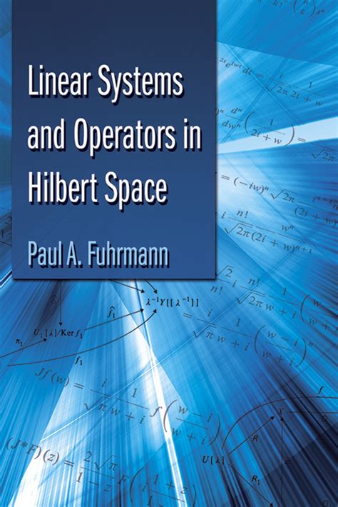 linear systems and operators in hilbert space linear systems and operators in hilbert space Epub