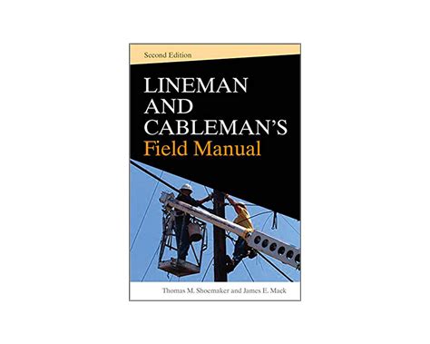lineman and cablemans field manual second edition PDF